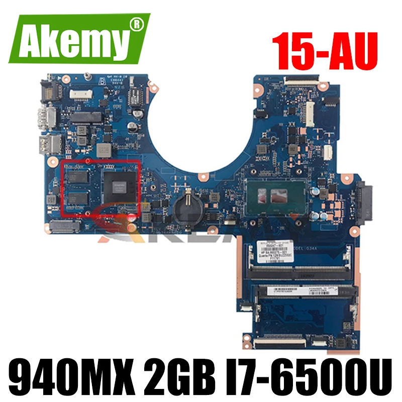 

Akemy 856227-601 DAG34AMB6D0 Mainboard for HP Pavilion 15-AU 15T-AU Notebook Motherboard 940MX 2GB i7-6500U fully Tested