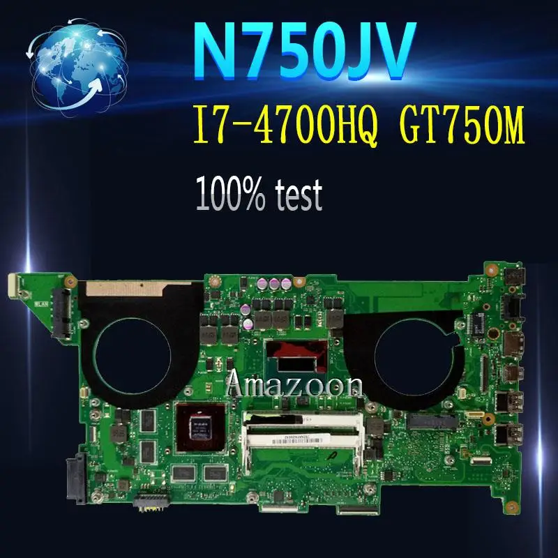 Amazoon N750JV материнская плата для ноутбука For Asus N750J N750 тест оригинальная I7 4700HQ