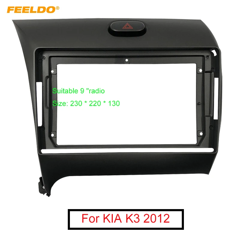 

FEELDO Car Audio 9" Big Screen DVD Fascia Adapter For KIA K3 2012 LHD Stereo 2Din Dash Installation Panel Frame Kit