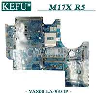 kefu vas00 la 9331p original mainboard for dell alienware m17x r5 laptop motherboard