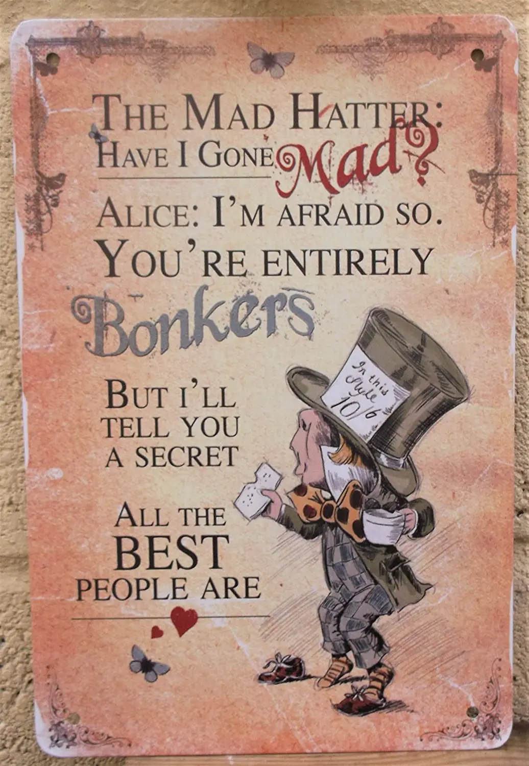 

Mad Hatter Retro Metal Tin Sign Plaque Poster Wall Decor Art Shabby Chic Gift