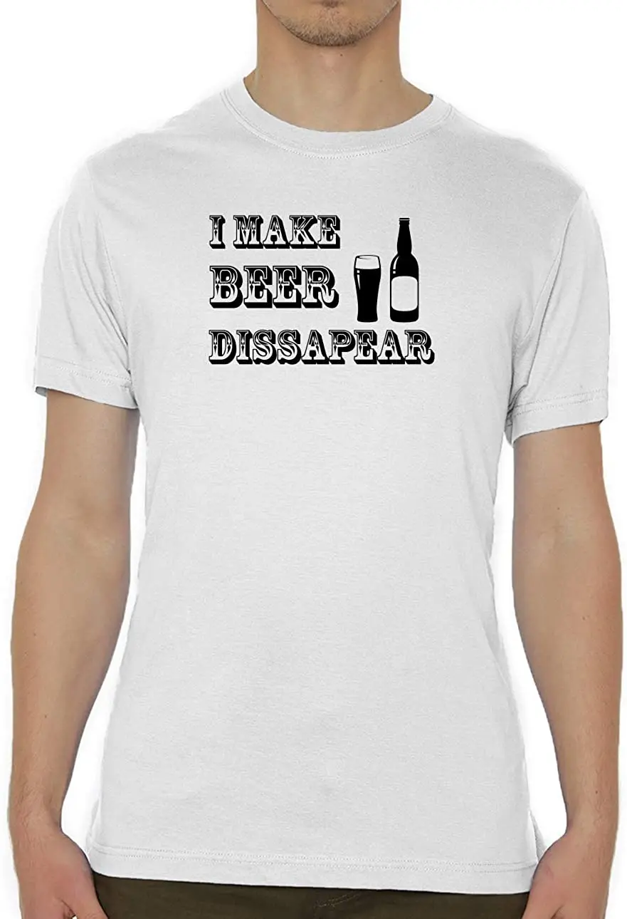 

I Make Beer Disappear Funny Slogan Crew Neck Men's T-Shirt New Tee Summer 2020 Pure Cotton Breathable Short Sleeve Tshirt