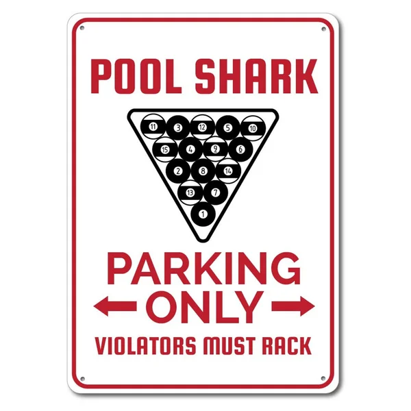 

Pool Shark Parking Sign Metal Tin Sign Metal Sign,Billiards Parking Sign, Billiards Decor, Pool Balls Decor, Pool Stick Decor
