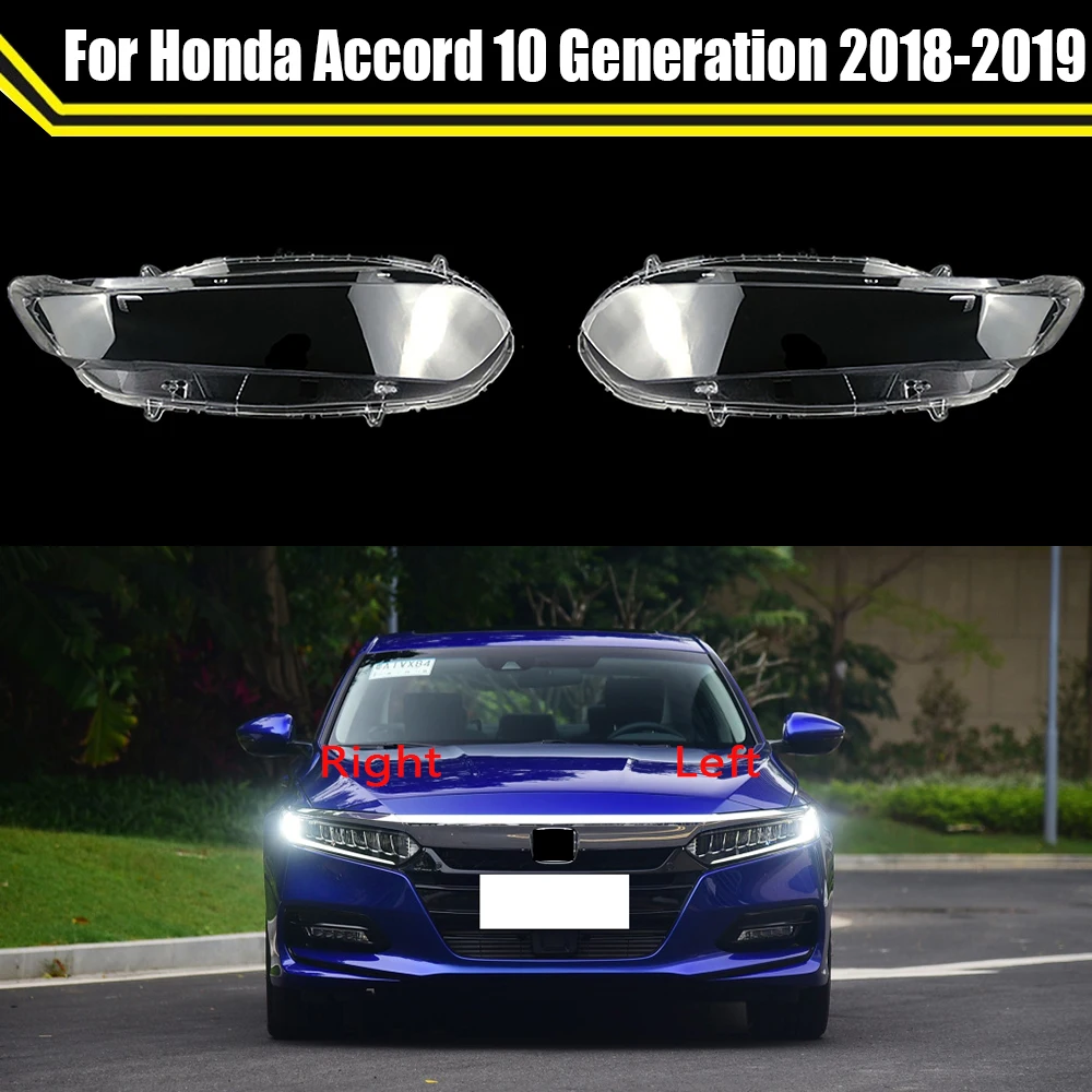 For Honda Accord 10 Generation 2018 2019 Car Headlight Head Light Lamp Clear Lens Auto Shell Cover Front Glass Lampshade Caps