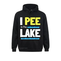 drinking lake party funny camping saying i pee in the lake hoodie men hoodies design kawaii streetwear classic clothes