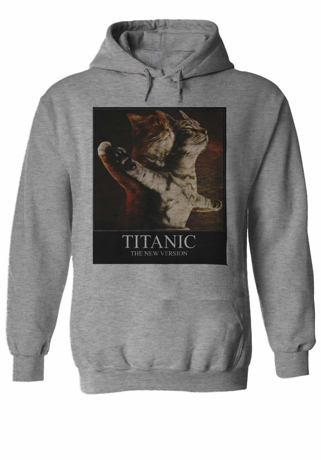 

Titanic Funny Cats New Version Hoodie Sweatshirt Jumper Men Women Unisex