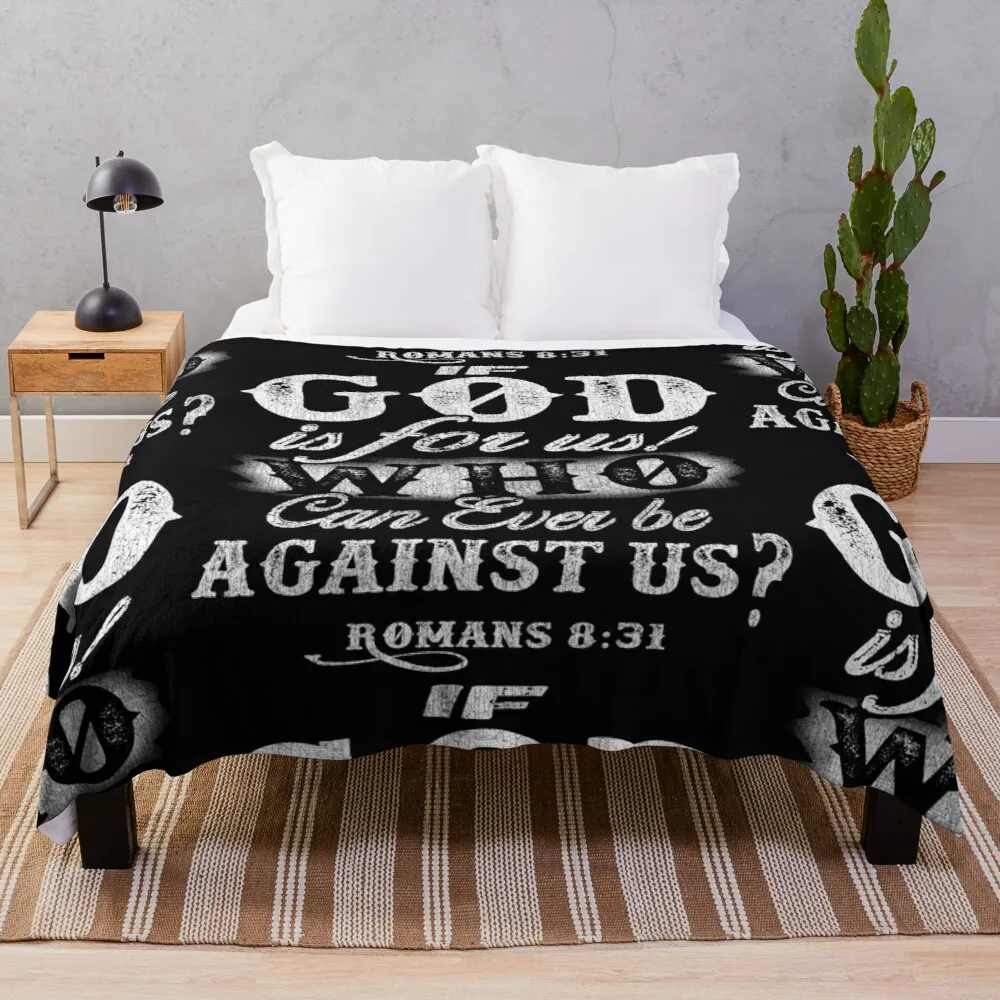

If God is for us who can be against us Romans 8 31 Plush Throw Fleece Blanket Throw for Boys BedSpread Sofa Bedroon Décor