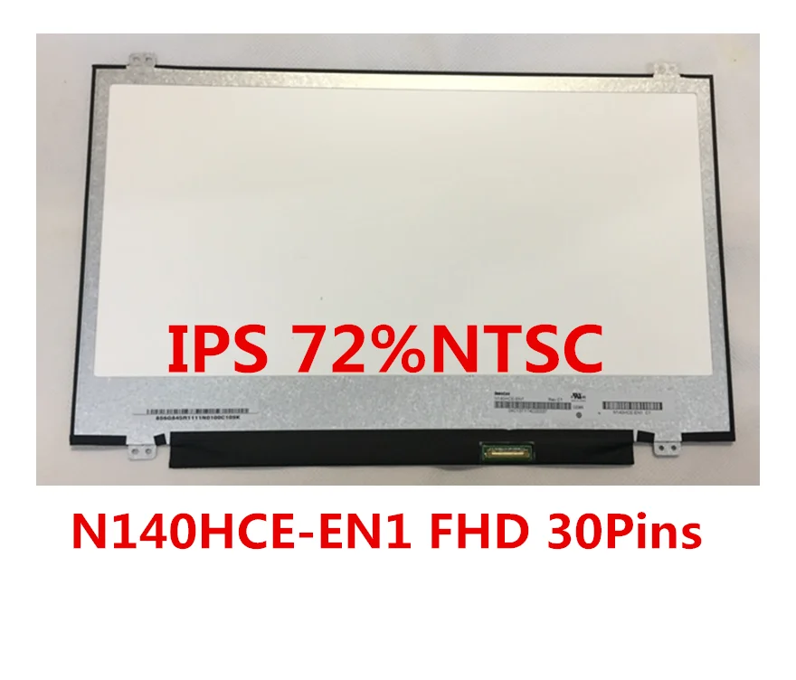 

Exact Model N140HCE-EN1 Rev C2 LCD Screen Display Panel Matrix For Lenovo Thinkpad IPS 72%NTSC 14'' LED Tested Grade A+++C FHD
