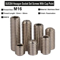 2pcs1pc m16x12mm50mm sus304 stainless steel hexagon socket set screws with cup point headless screws grub screws din916