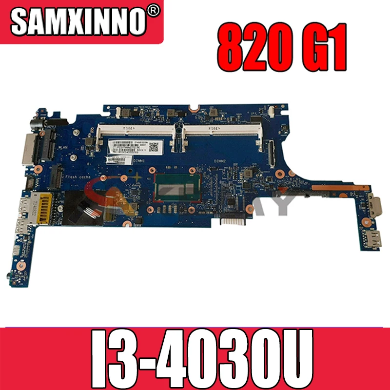 

AKemy материнская плата для ноутбука HP EliteBook 820 G1 I3-4030U материнская плата 778828-001 778828-601 6050A2630701-MB-A01 SR1EN