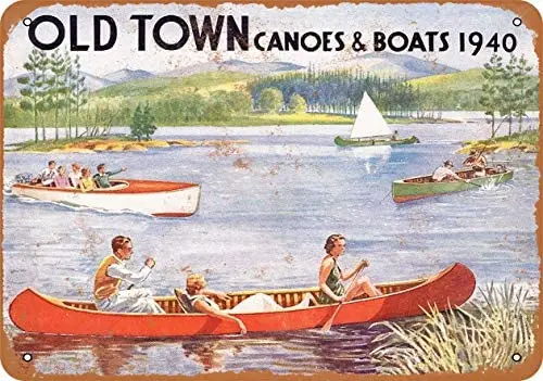 

1940 Old Town Canoes & Boats Metal Tin Sign 12 X 8 Inches Retro Vintage Decor