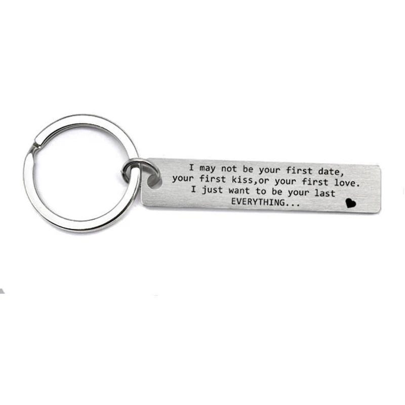 Я просто хочу быть вашим последним брелоком из нержавеющей стали брелоки для