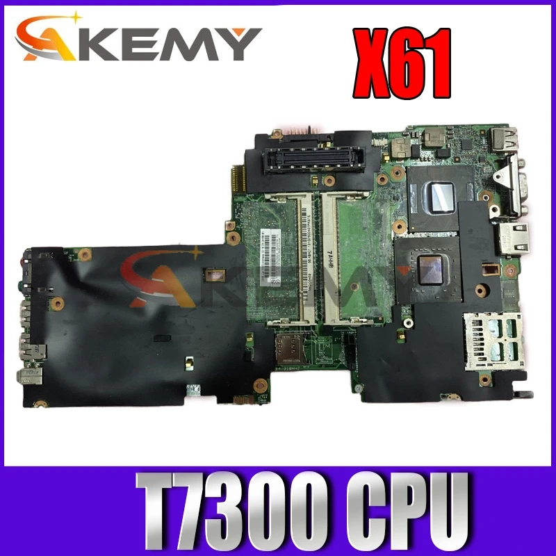 

Akemy 63Y1004 MAIN BOARD For Lenovo thinkpad X61 Laptop Motherboard T7300 CPU 965GM DDR2