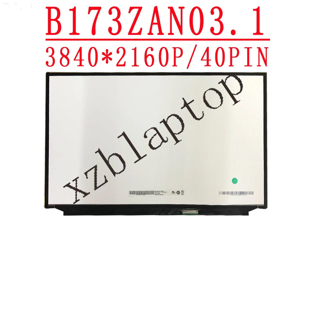 B173ZAN03.1 17 3 &quot4K 3840x2160 UHD матрица ЖК экран дисплей B173ZAN03 60 Гц EDP 40 pin|ЖК-экран для