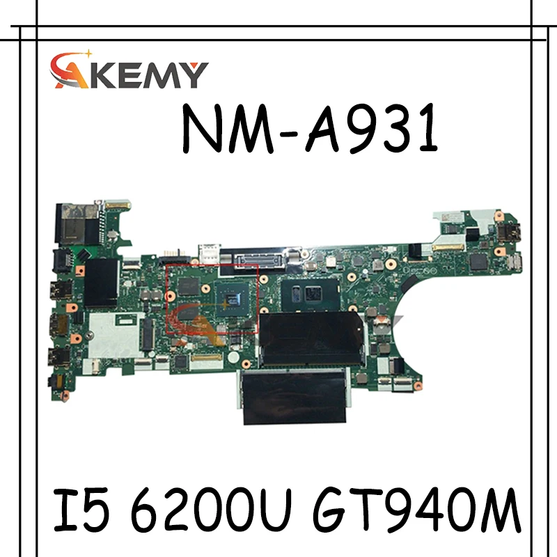 

Akemy CT470 NM-A931 для Lenovo ThinkPad T470 ноутбук материнская плата Процессор I5 6200U GT940M 2G DDR4 100% тесты работы