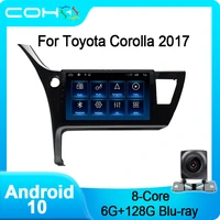 coho for toyota corolla auris 2017 radio car multimedia player stereo receiver android 10 0 octa core 6128g