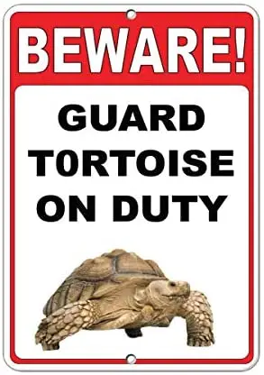 

Beware! Guard Tortoise On Duty Funny Quote 12 X 8 Inches Metal Tin Sign
