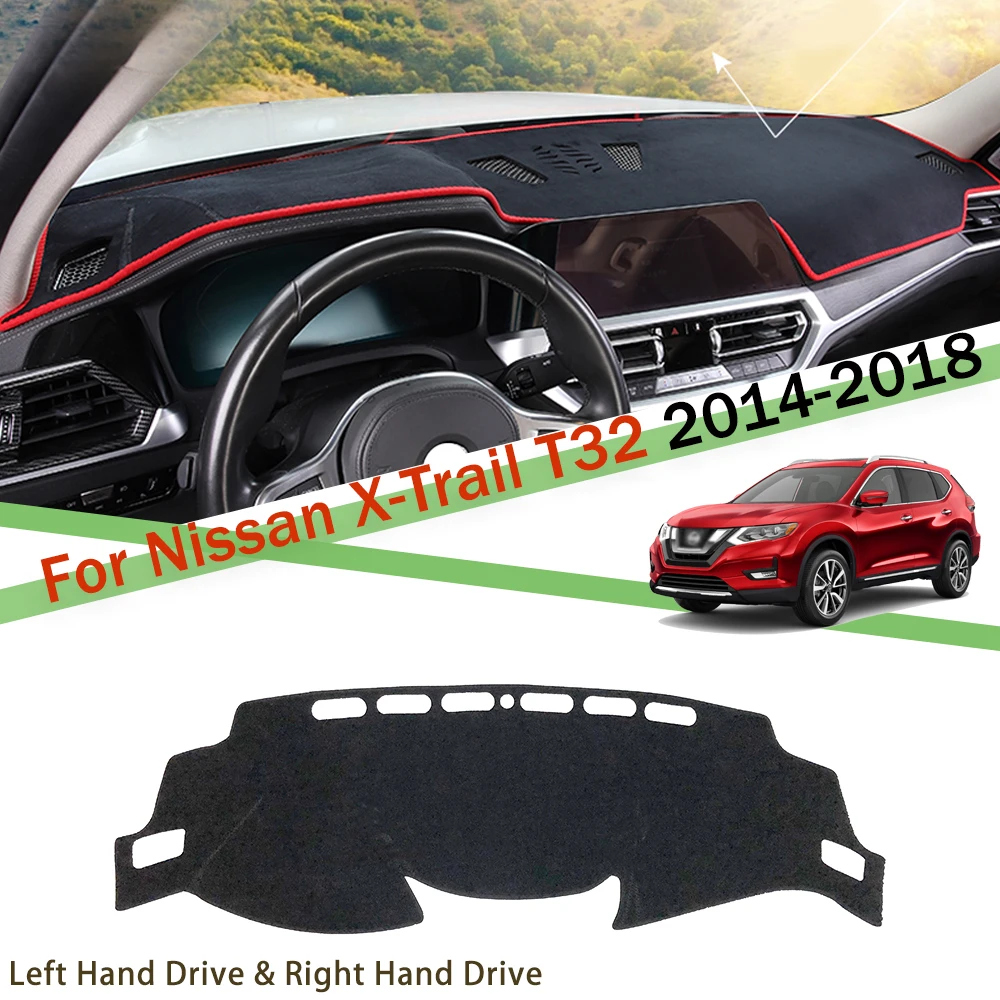 

For Nissan X-Trail T32 2014 2015 2016 2017 2018 Instrument panel pad Dashboard Cover Pad Sunshade Dashmat Interior Accessories