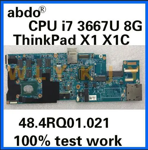 Abdo 48.4RQ01.021 материнская плата для Lenovo ThinkPad X1C carbon X1 ноутбука FRU 04X0495 CPU i7 3667U 8GRAM 100%