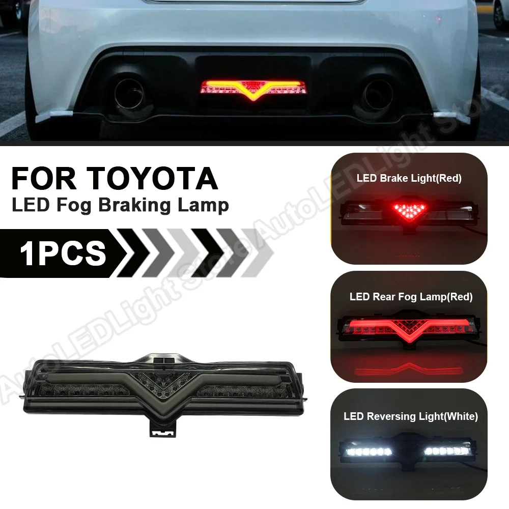 

3-IN-1 Smoke LED brake light+Rear Fog Light+backup/reversing light For Toyota GT86 Scion FR-S Subaru BRZ 2013- Fog Braking Lamp