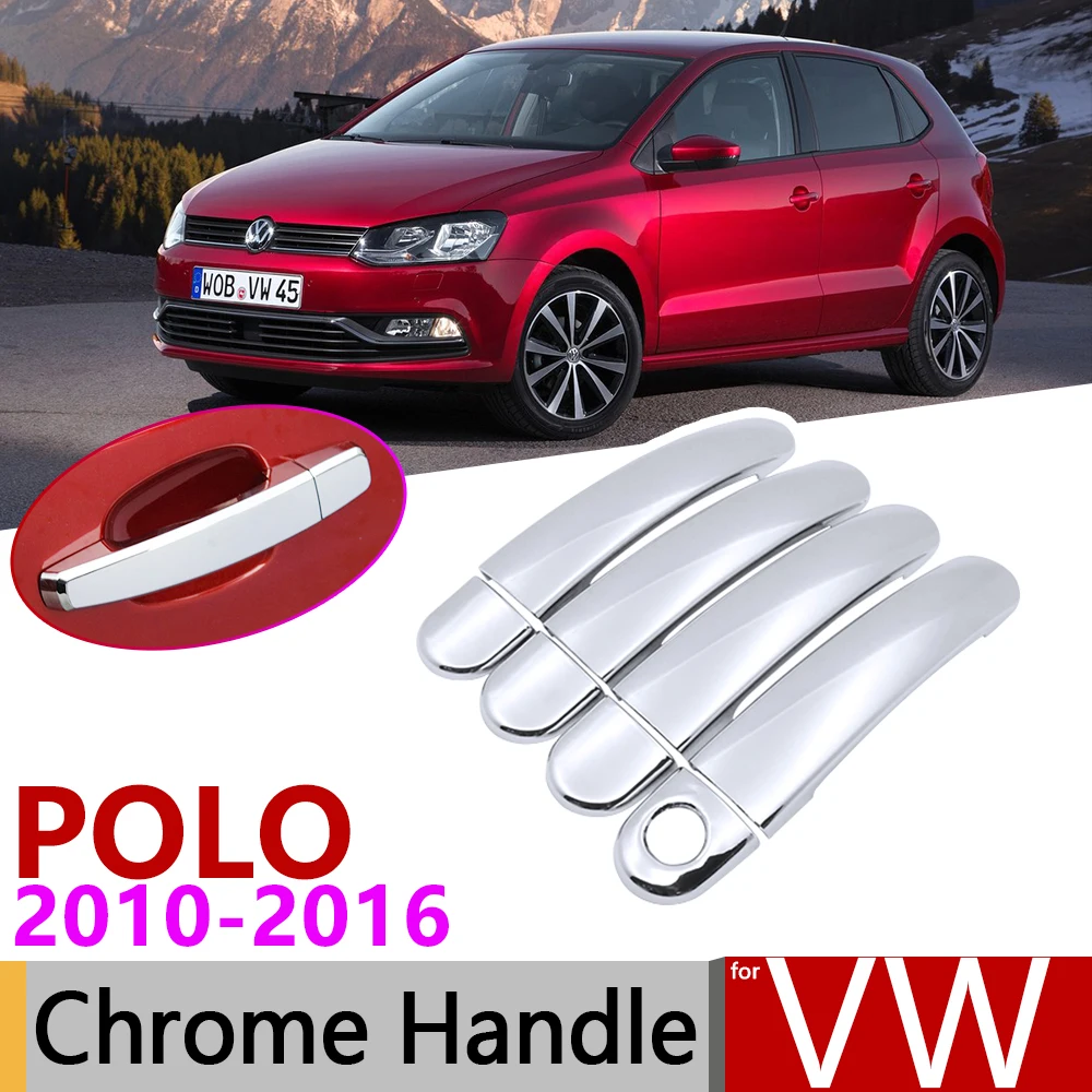 for Volkswagen VW POLO 6R 6C MK5 2010~2016 Chrome Door Handle Cover Car Accessories Stickers Trim Set 2011 2012 2013 2014 2015