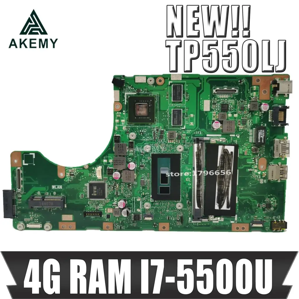 

Akmey TP550LJ Motherboard W/ 4G RAM I7-5500U GT920M/2G For Asus TP550 TP550L TP550LD TP550LJ Laptop Mainboard LVDS
