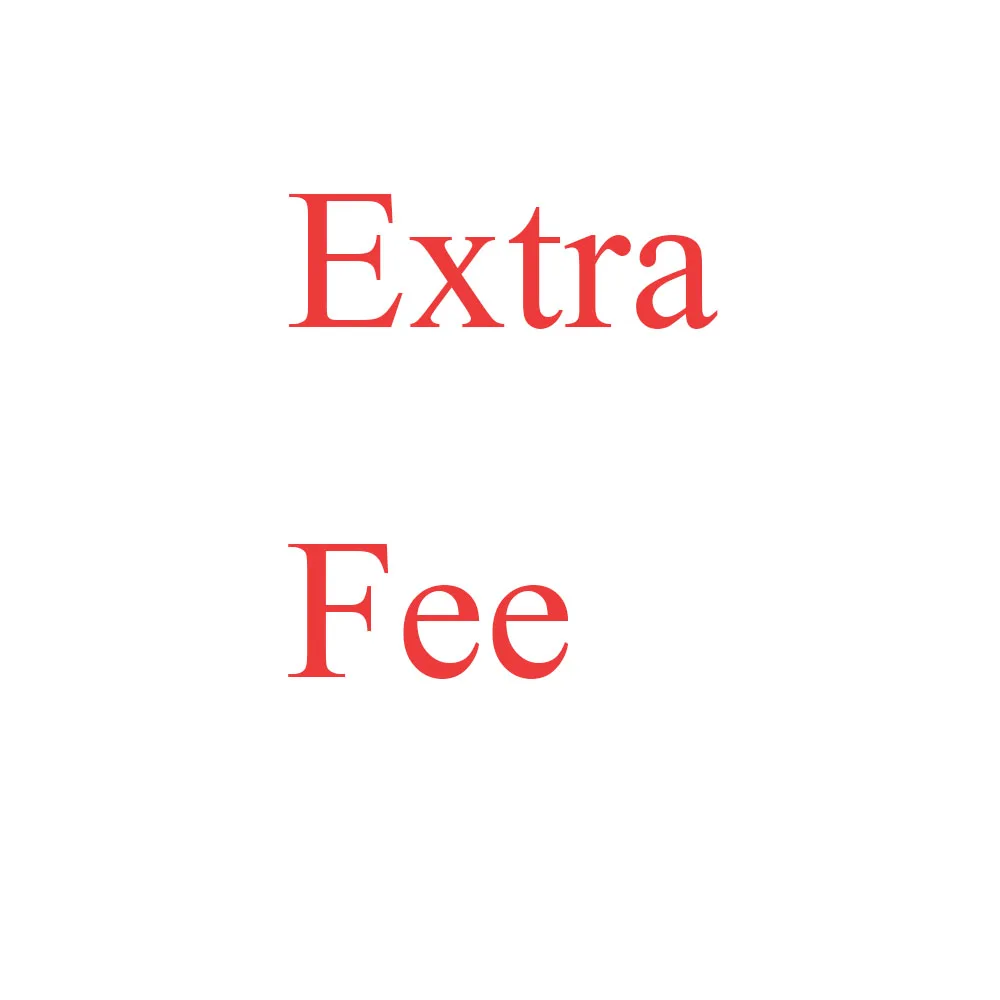 Special Link For Extra fee Additional Fee |