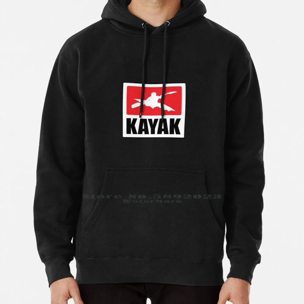 / Kayaker Hoodie Sweater 6xl Cotton Kayaker Canoe Kayak Paddle River Boat Sea Rapids Sport Athlete Athletic Thu To Play