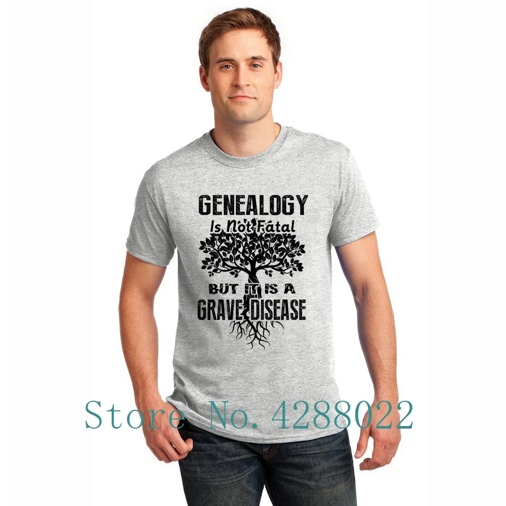 

Genealogy Is Not Fatal Tee Shirt Round Neck Knitted Comfortable Men's T-Shirt 2018 Male Big Size Xxxl Hilarious Tee Tops