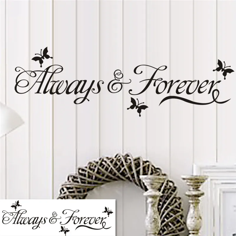 

Always forever butterfly Bedroom Wall Stickers living room Wall Decals Family Decoration Art mural