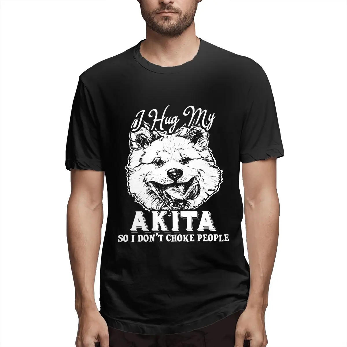 

I Hug My Akita So I Don T Choke People Japanese Akita Pet Men's T Shirts Novelty Tee Shirt Short Sleeve Cotton Original Clothes