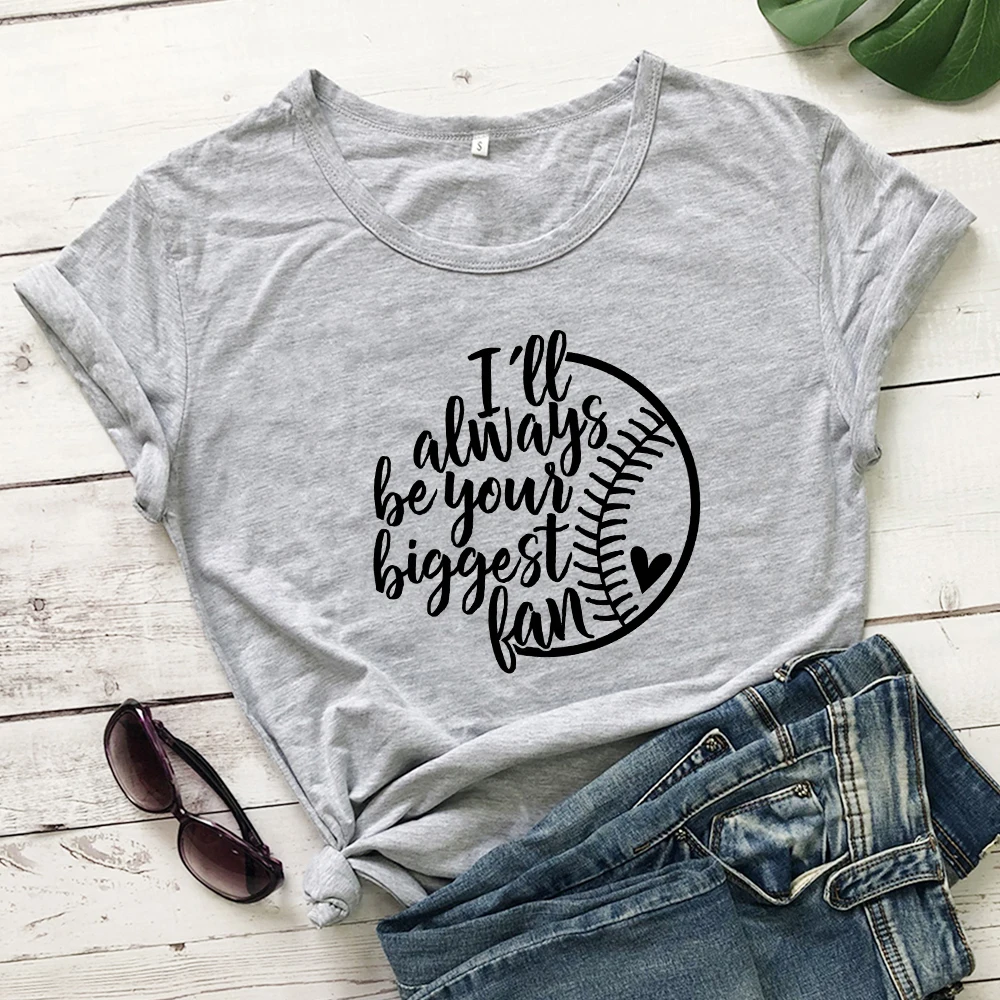 gray-black text Футболка с принтом Бейсбольного мяча «I'll Always Be Your Big Fan», забавные летние футболки с рисунком Tumblr, подарок на день игры для мамы и фаната - Цвет: gray-black text