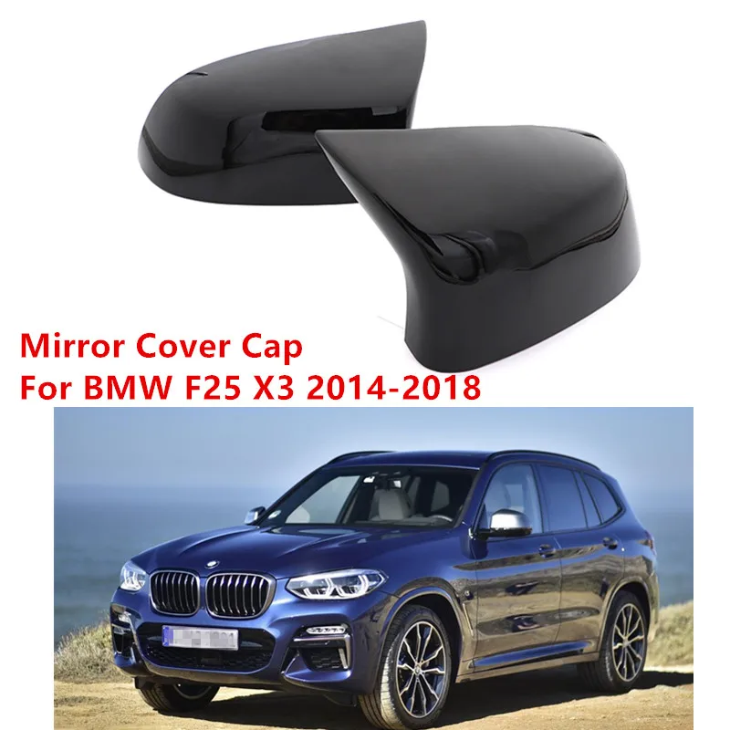 

2pcs Gloss Black Side Mirror Covers Left Right Side Rearview Mirror Cover Cap For BMW F25 X3 2014-2018 Car Accessories