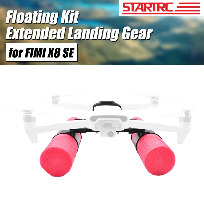 STARTRC увеличенная посадка и водная плавучий Набор для FIMI X8 SE стержень Дрон