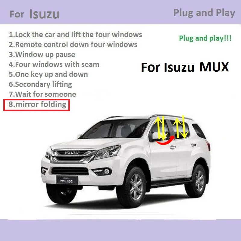 

For Isuzu MUX Automatic Window Closer Closing Accessories&One key window lifter&Mirror folding folder