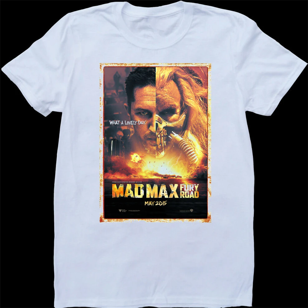 Mad Max Fury Road What A Lovely Day мужская белая футболка на заказ с принтом экране | Мужская