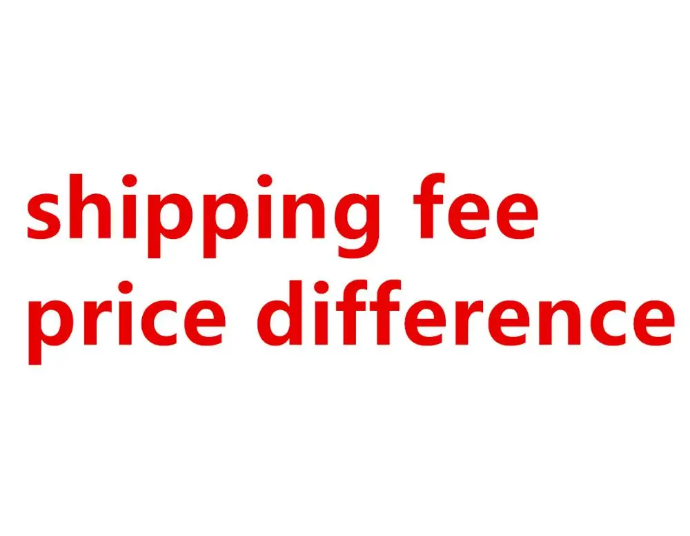 

extra shipping fee or price differences