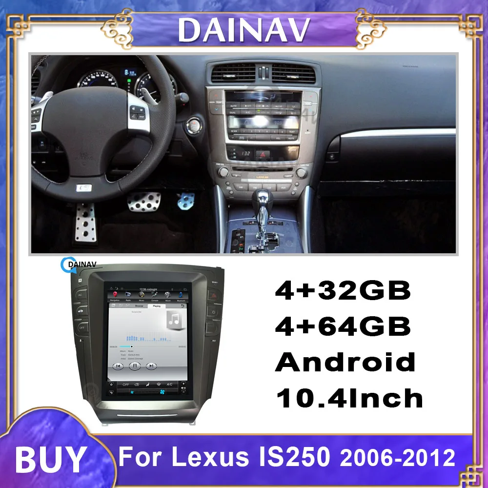 

Автомобильный DVD-плеер с GPS-навигацией, 10,4 дюйма, Android, для LEXUS IS250 2006-2012, автомобильное аудио, радио, стерео, головное устройство, магнитофон