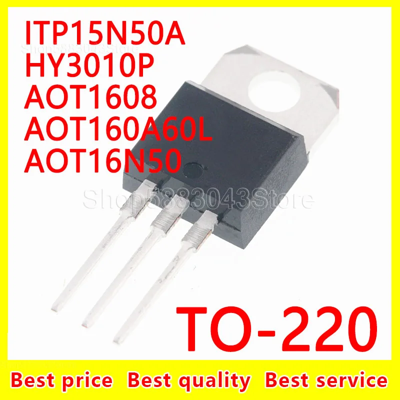 

(10 шт.) 100% Новый оригинальный набор микросхем ITP15N50A HY3010P AOT1608 AOT160A60L AOT16N50 TO-220