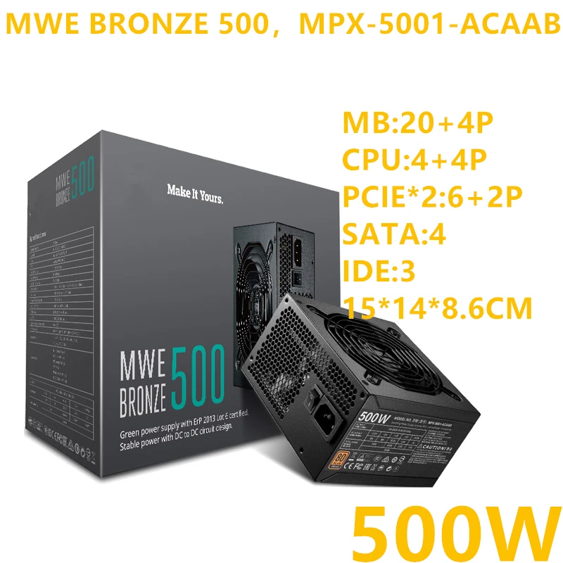 

New PSU For Cooler Master Brand MWE BRONZE 500 ATX RTX2060 Back-line Power Supply 500W Power Supply MPX-5001-ACAAB