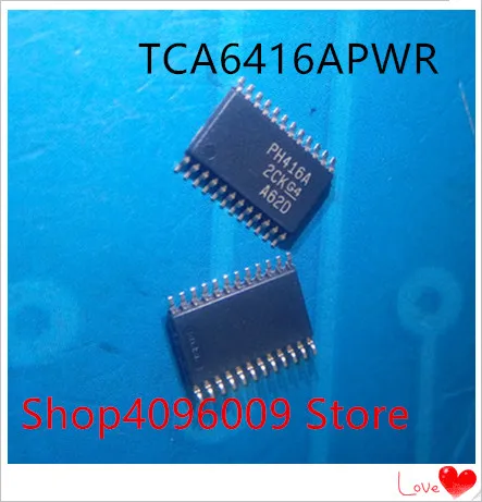 NEW 10PCS/LOT TCA6416APWR TCA6416A TCA6416 MARKING PH416A TSSOP-24