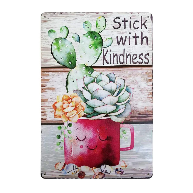 

Metal Wall Sign Tin Sign (Stick with Kidness Plant Succulent) Premium Home Interior Poster Wall Decoration Plaque 8x12 Inches