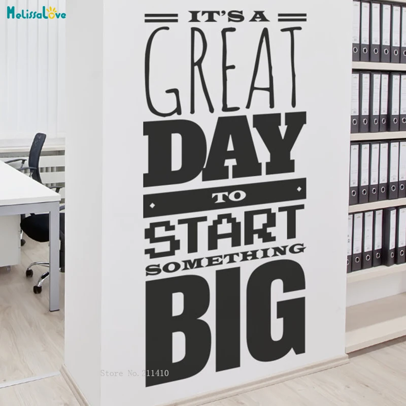 

Это отличный день, чтобы начать что-то большие наклейки на стену, слово, домашний декор, гостиная, самоклеящиеся фрески ручной работы YT3093