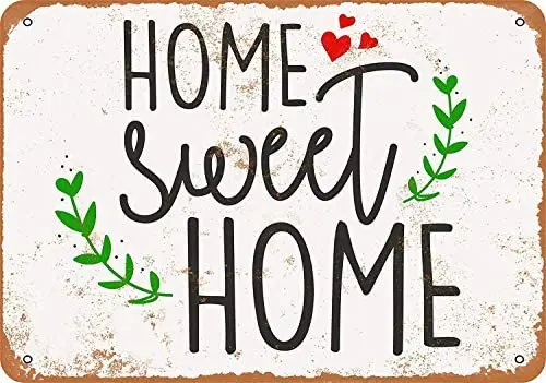 

Metal Sign - Vintage Look Home Sweet Home 2-8 x 12 Inches Tin Sign