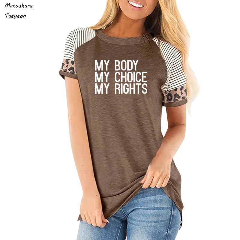 Женская футболка с принтом My Body Choice right хлопковая Повседневная забавными буквами