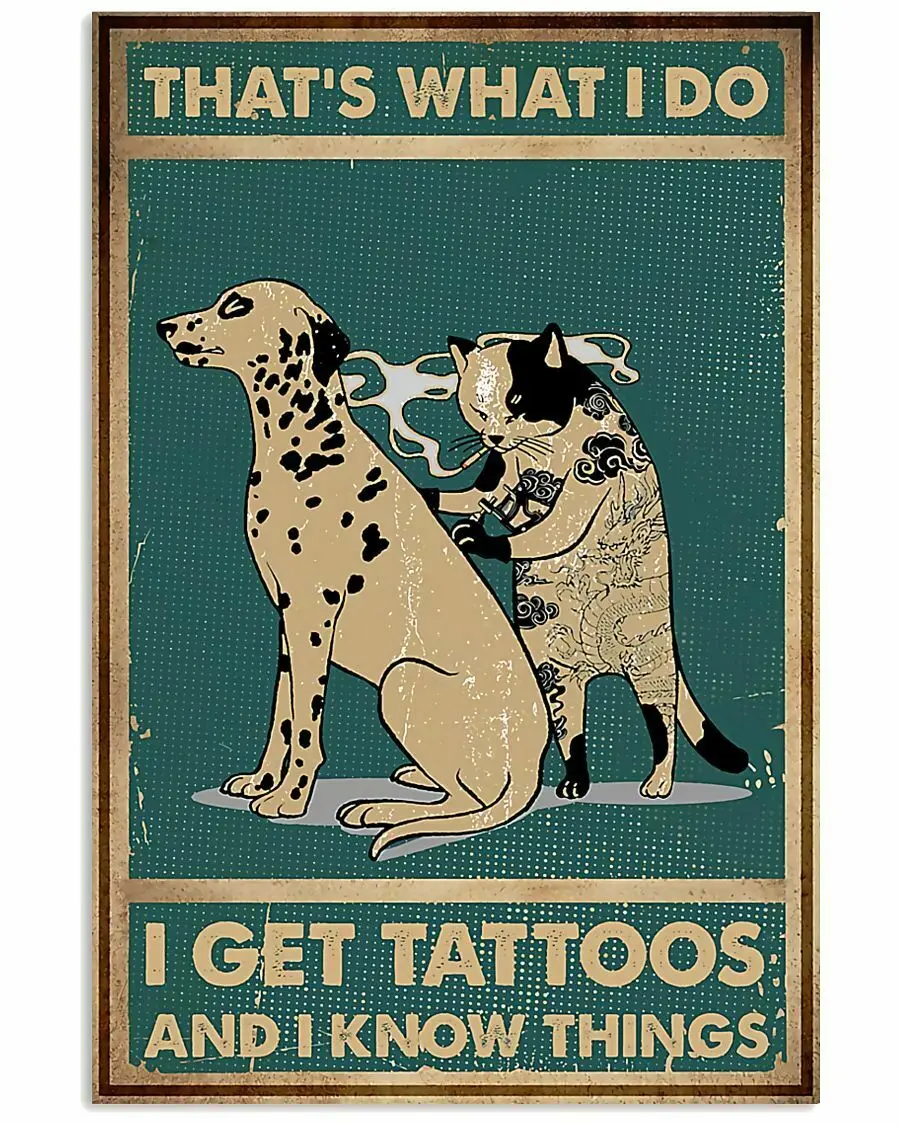 Плакат с надписью I Get Tattoo And знаем Things металлические плакаты оловянные знаки в