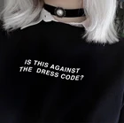 Женский свитшот с надписью Is This The Dress Code, Модный свитшот с надписью на осень и зиму