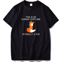 fox t shirt eu size this is my human im really a fox funny cute animal black cotton tshirt men new tops t shirt