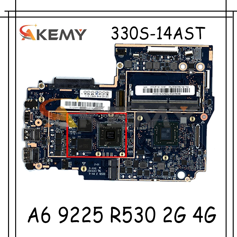 

For Lenovo ideapad 330S-14AST laptop motherboard W/ CPU A6 9225 GPU R530 2G RAM 4G FUR 5B20R32746 5B20R32744 Mainboard