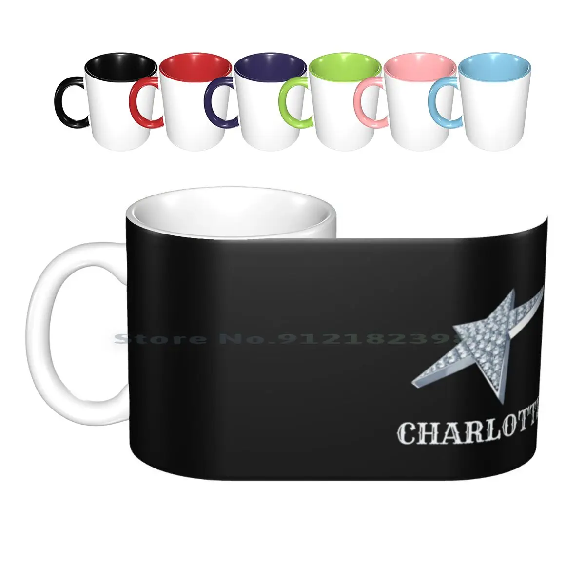 Charlotte Star , Best Gift For Charlotte Ceramic Mugs Coffee Cups Milk Tea Mug My Name Is Charlotte Charlotte Charlotte Star